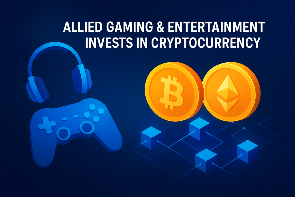 Allied Gaming & Entertainment embraces Bitcoin and Ethereum investments in gaming and entertainment sector